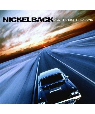 Nickelback ALL THE RIGHT REASONS CD $5.25 CD