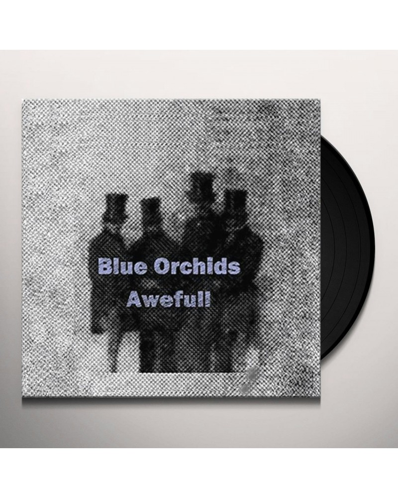 Blue Orchids AWEFULL Vinyl Record - UK Release $12.37 Vinyl