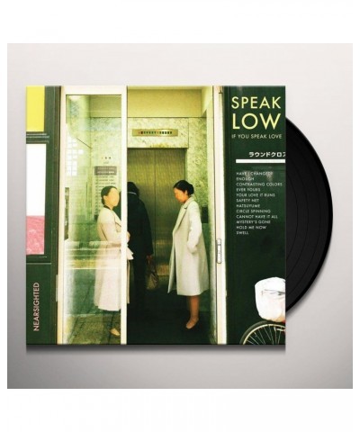 Speak Low If You Speak Love NEARSIGHTED Vinyl Record $14.68 Vinyl