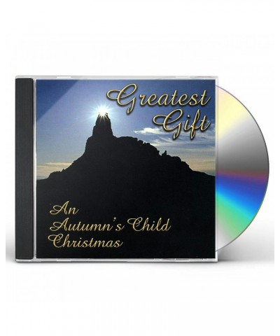 Autumn's Child GREATEST GIFT (AN AUTUMN'S CHILD CHRISTMAS) CD $7.13 CD