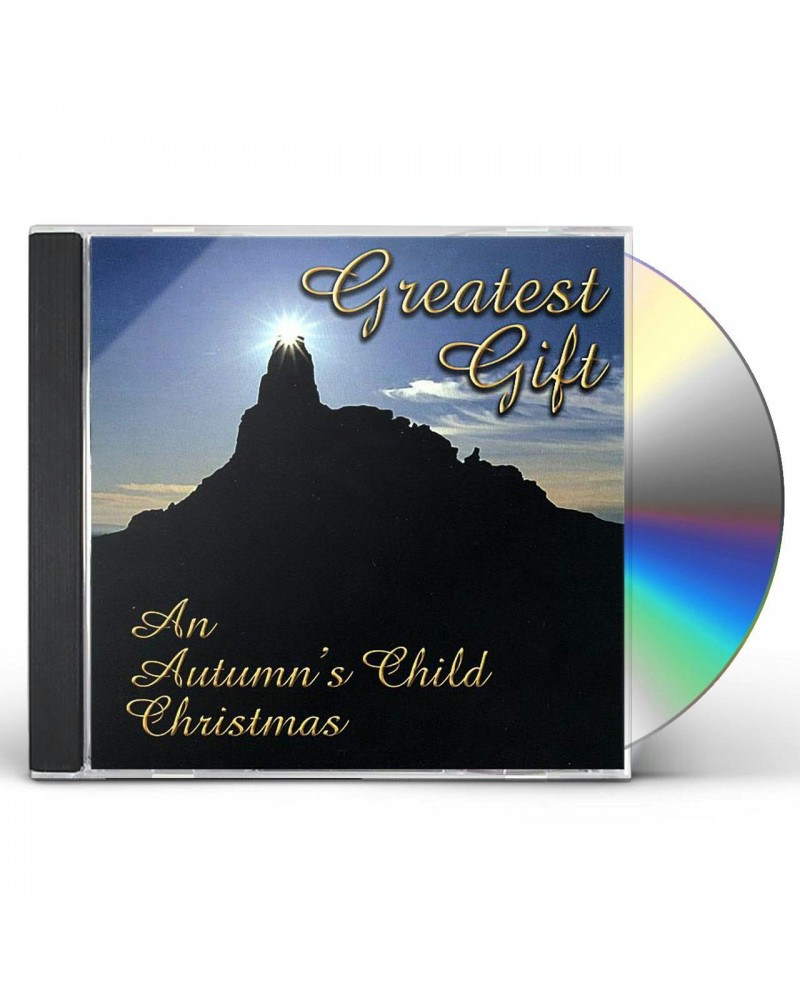 Autumn's Child GREATEST GIFT (AN AUTUMN'S CHILD CHRISTMAS) CD $7.13 CD