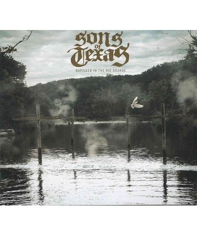 Sons Of Texas Baptized In The Rio Grande CD $6.21 CD