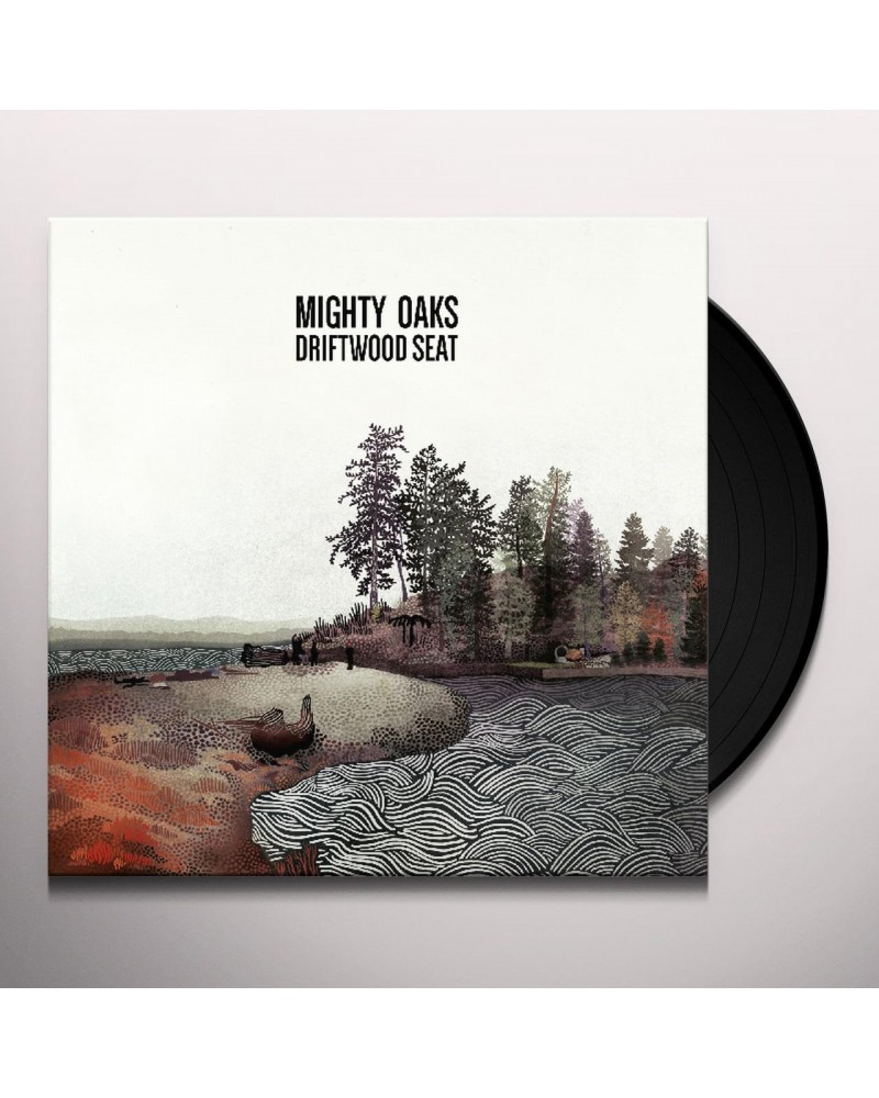 Mighty Oaks Driftwood Seat Vinyl Record $3.72 Vinyl