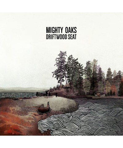 Mighty Oaks Driftwood Seat Vinyl Record $3.72 Vinyl