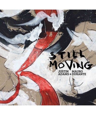 Justin Adams / Mauro Durante STILL MOVING Vinyl Record $6.75 Vinyl