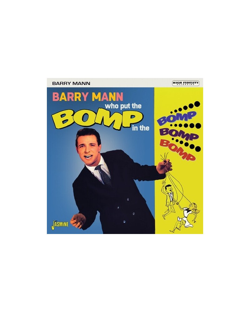 Barry Mann WHO PUT THE BOMP IN THE BOMP BOMP BOMP CD $5.31 CD