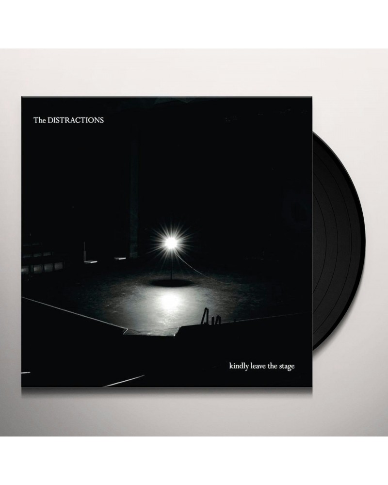 Distractions KINDLY LEAVE THE STAGE Vinyl Record $13.20 Vinyl