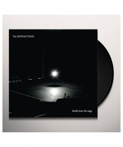 Distractions KINDLY LEAVE THE STAGE Vinyl Record $13.20 Vinyl