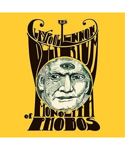 The Claypool Lennon Delirium MONOLITH OF PHOBOS CD $5.65 CD