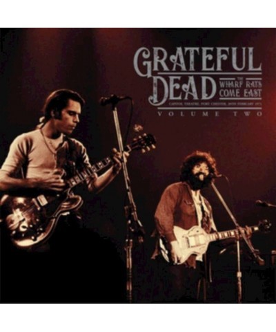 Grateful Dead LP - The Wharf Rats Come East Vol.2 (Vinyl) $17.35 Vinyl