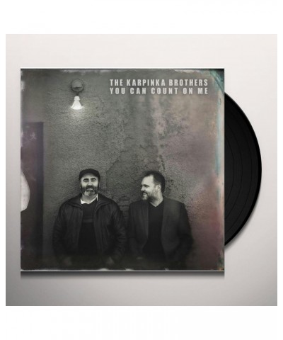 The Karpinka Brothers You Can Count On Me Vinyl Record $11.48 Vinyl