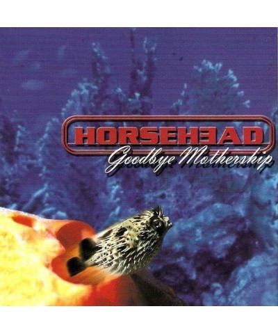 Horsehead GOODBYE MOTHERSHIP Vinyl Record $22.14 Vinyl