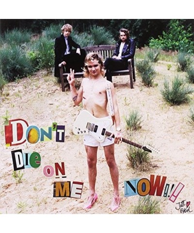 Jett Rebel DON'T DIE ON ME NOW CD $6.10 CD