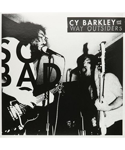 Cy Barkley and The Way Outsiders So Bad Vinyl Record $5.51 Vinyl