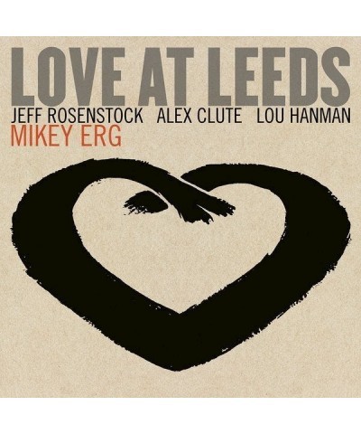 Mikey Erg Love At Leeds Vinyl Record $7.56 Vinyl