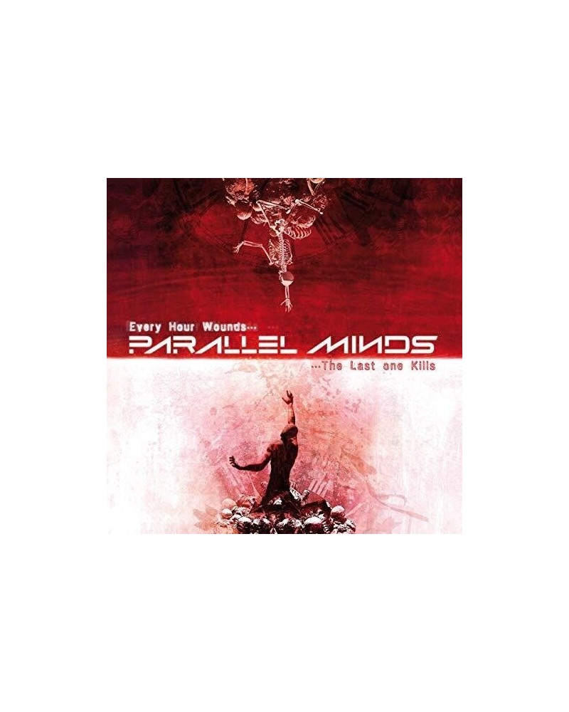 Parallel Minds EVERY HOUR WOUNDS THE LAST ONE KILLS CD $8.10 CD