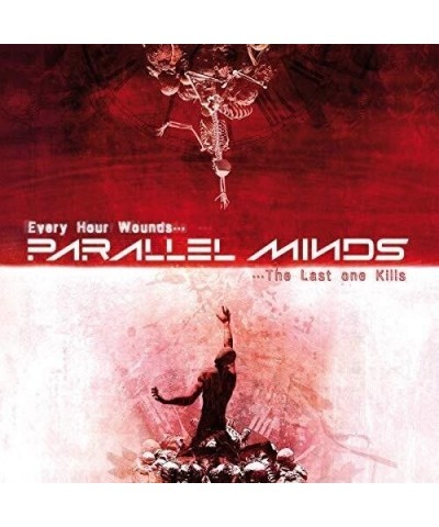 Parallel Minds EVERY HOUR WOUNDS THE LAST ONE KILLS CD $8.10 CD