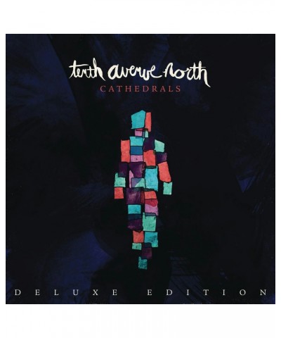 Tenth Avenue North CATHEDRALS CD $4.99 CD