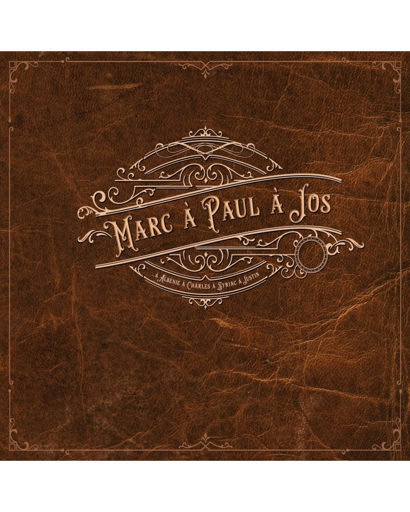 Marc à Paul à Jos Marc à Paul à Jos à Albénie à Charles à Syriac à Justin - CD $5.13 CD