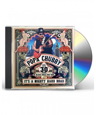 Popa Chubby ITS A MIGHTY HARD ROAD CD $6.93 CD