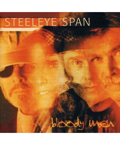 Steeleye Span BLOODY MEN CD $7.40 CD