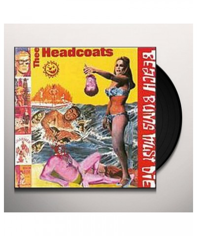 Thee Headcoats Beach Bums Must Die Vinyl Record $5.70 Vinyl