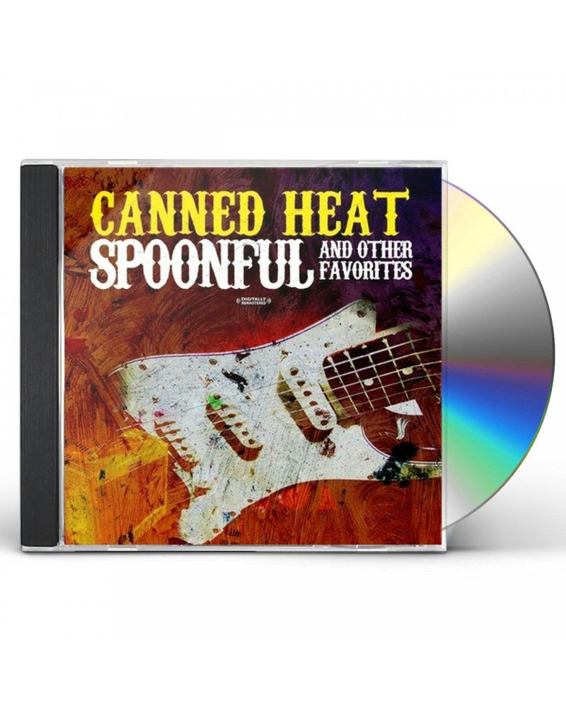 Canned Heat SPOONFUL & OTHER FAVORITES CD $6.00 CD