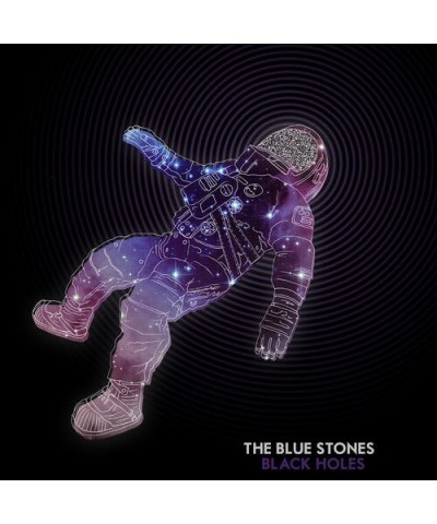 The Blue Stones Black Holes Vinyl Record $11.04 Vinyl