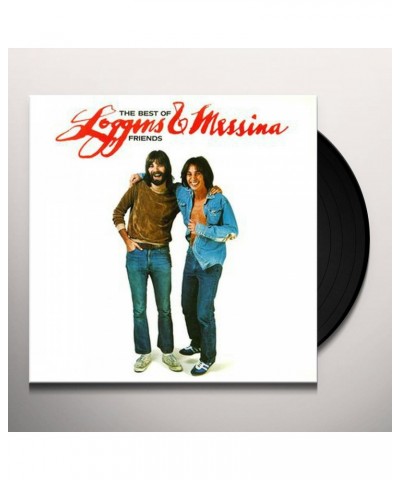 Loggins & Messina Best of Friends: Greatest Hits Vinyl Record $11.52 Vinyl