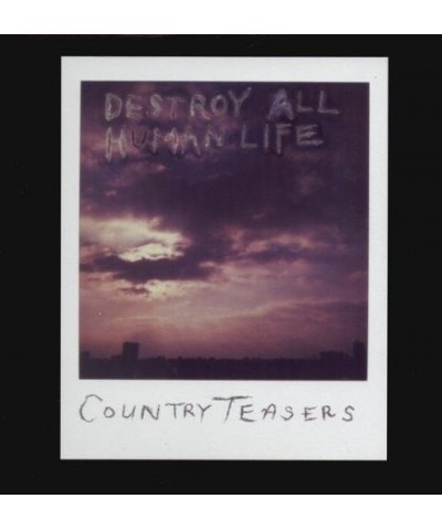 Country Teasers Destroy All Human Life Vinyl Record $10.58 Vinyl