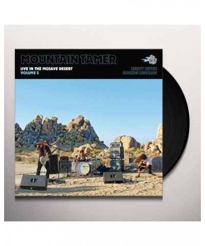 Mountain Tamer LIVE IN THE MOJAVE DESERT: VOLUME 5 Vinyl Record $16.65 Vinyl