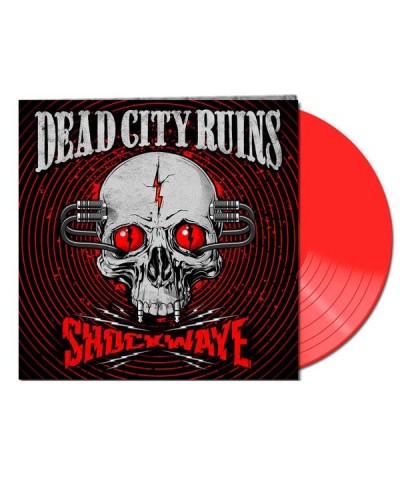 Dead City Ruins LP - Shockwave (Red Vinyl) $25.88 Vinyl