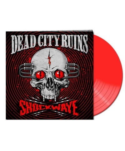 Dead City Ruins LP - Shockwave (Red Vinyl) $25.88 Vinyl