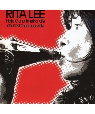 Rita Lee HOJE O PRIMEIRO DIA DO RESTO DA SUA VIDA CD $5.72 CD