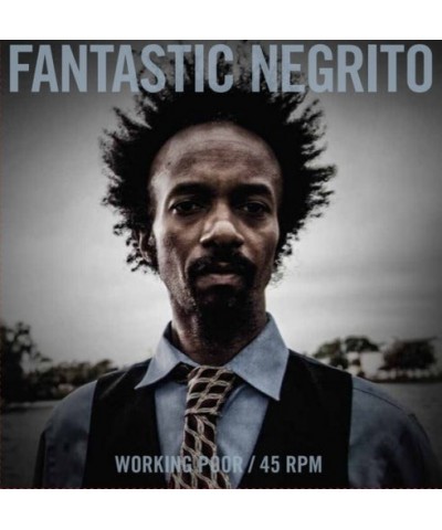 Fantastic Negrito WORKING POOR Vinyl Record $4.09 Vinyl