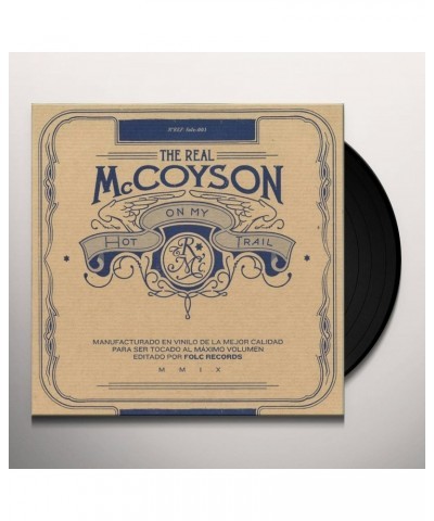 The Real McCoyson Hot on My Trail Vinyl Record $4.74 Vinyl